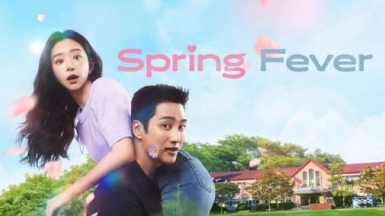 مشاهدة مسلسل Spring Fever الحلقة 1 الاولي مترجم فشار